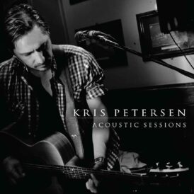 Kris Petersen Acoustic Sessions